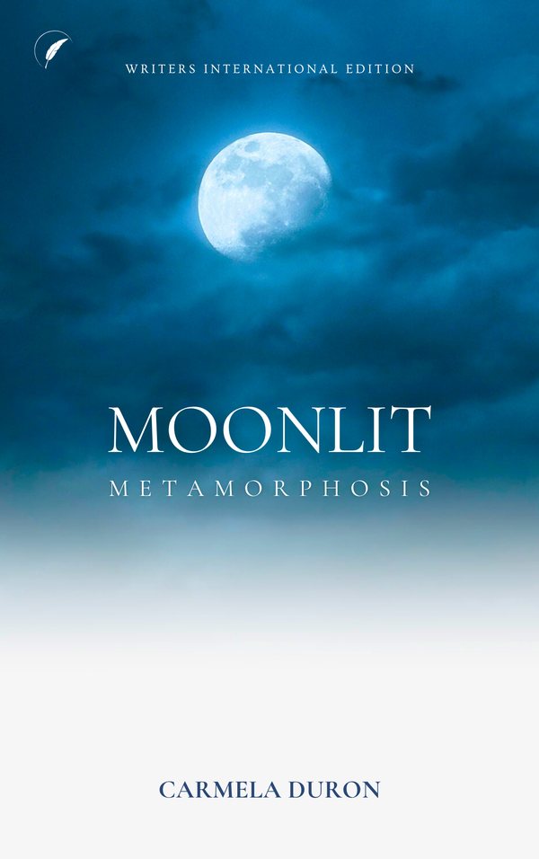 Cover of Moonlit Metamorphosis by Carmela Duron