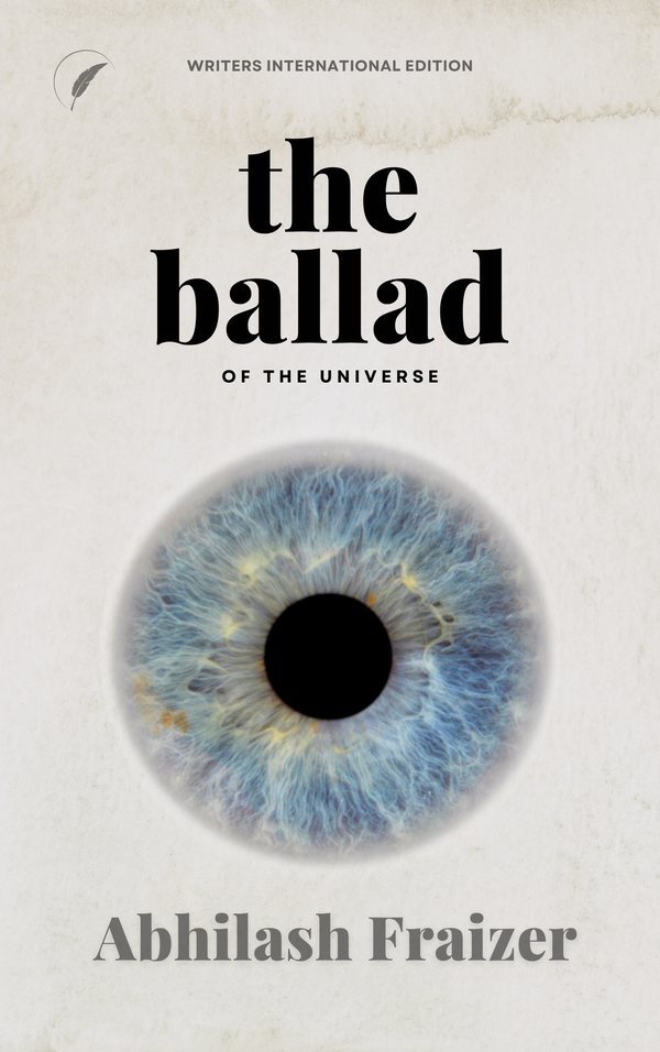 Cover of The ballad of Universe by Abhilash Fraizer